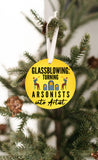 Glassblowing Arsonist