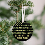 US Army - Separate But Never Alone Christmas Ornament