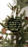 US Army - Separate But Never Alone Christmas Ornament