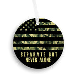 US Army - Separate But Never Alone Christmas Ornament