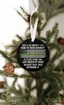 Thin Green Line Christmas Ornament