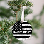 Raised Right Christmas Ornament