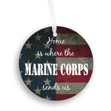 Home Is Where The Marine Corps Sends Us Christmas Ornament