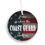 Home Is Where The Coast Guard Sends Us Christmas Ornament